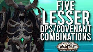 5 LESS STRONG Covenant DPS Combinations That Needs Buffs In Shadowlands! -  WoW: Shadowlands 9.0.5