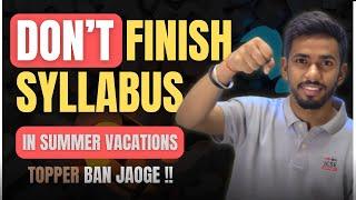 How to Study in summer vacation | How To Complete Class 10th Syllabus In Summer Vacations? Class 10