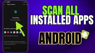 How to Scan ALL Your Android Apps in SECONDS!