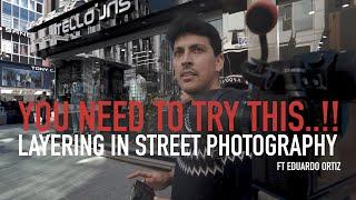 You NEED to try this!!! How to use layers - Street Photography in Istanbul (ft Eduardo Ortiz)