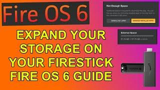 Expand your Firesticks Storage (Fire OS 6 Only)