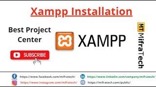 Xampp Installation - Mifratech#bestMlproject#bestDatascienceproject#bestwebprojects#bestprojects