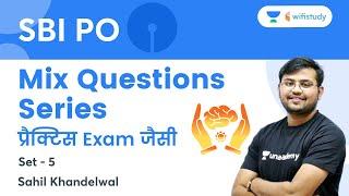 Mix Question Series | Set - 5 | Maths | SBI PO | wifistudy | Sahil Khandelwal