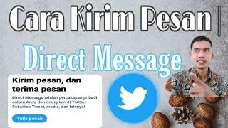 cara kirim pesan / direct message di twitter