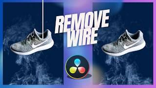 How to Remove WIRES in DaVinci Resolve