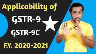 Applicability of GSTR-9 & GSTR-9C F.Y.-2020-21 Hindi