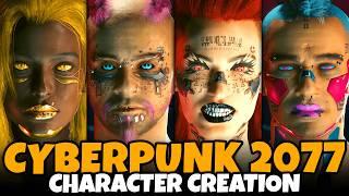 Cyberpunk 2077 (Patch 2.2) Character Creation (Male & Female, Full Customization, All Options, More)