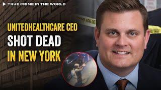 UnitedHealthcare CEO Shot Dead in New York | True Crime Documentary