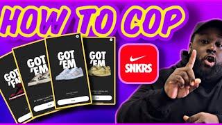 HOW TO COP ON SNKRS APP (TIPS AND TRICKS TO GUARANTEE "W"s ON SNKRS DRAW)