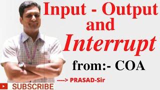 Input Output and Interrupt /Input-Output Configuration/#InputOutputAndInterrupt/#COA/#R18/#PrasadSir