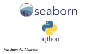 Intro. To Seaborn/How To Install Jupyter Notebook وكيفية تثبيت Seaborn مقدمة الى