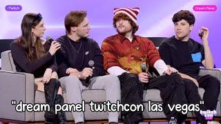 Dream panel twitchcon las vegas ft. george BBH sylve hannah and more...(full panel)