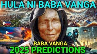 NAKAKATAKOT na HULA ni BABA VANGA sa 2025