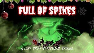  Ofb1t - Full of Spikes (A Very Spiky Christmas Special) - Music Video