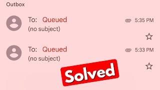 Fix queued problem in gmail | solve gmail outbox queued not sending emails issue