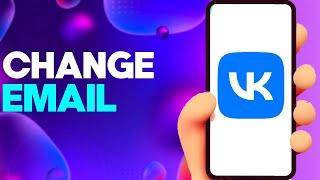 How to Change Your Email on VK app on Android or iphone IOS