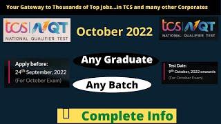TCS NQT 2022 | Any Degree Any Batch | Complete Information | October 2022 Session