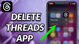 How To Delete Threads App On iPhone