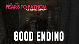 True Ending (How to get the Good Ending) - Fears to Fathom Woodbury Getaway Episode 5