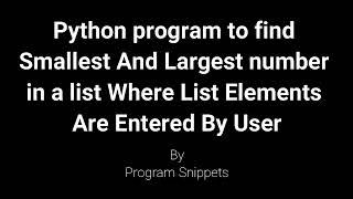 Python Program To Find Smallest and Largest Element From List