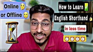 How to Learn English Shorthand ️ | Offline or Online which is Best | Target SSC Stenographer 2023