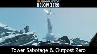 Tower Sabotage & Outpost Zero | Subnautica Below Zero | August 2020 | Season 1 | Episode 10