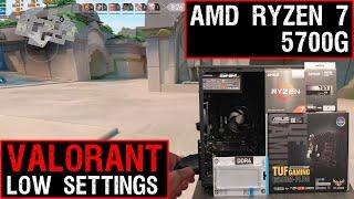 Amd Ryzen 7 5700G Valorant - Ryzen 7 5700G Valorant fps low setting - Asus Tuf Gaming B550M Plus