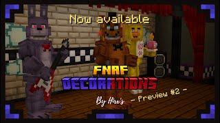 FNaF's Decorations (Preview #2 Release)