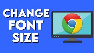 How To Change Your Google Chrome Browser Font Size