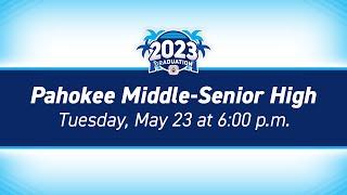 2023 Pahokee Middle-Senior High School Graduation