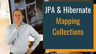 Mapping Collections with Hibernate and JPA