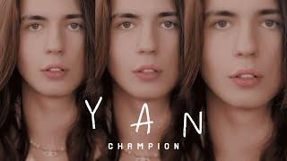 Y A N - Champion [Official Lyric Video]