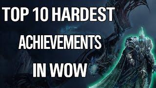 10 Hardest Achievements in the World of Warcraft
