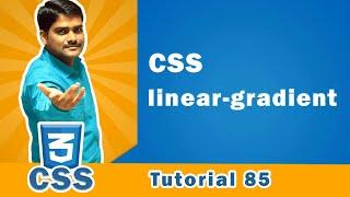 CSS Linear Gradient Background Tutorial - CSS Tutorial 85