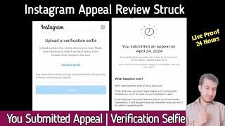 You Submitted an Appeal Instagram Problem | Upload a Verification Selfie | Appeal Review Struck 2024