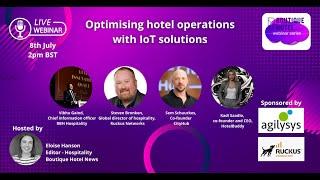 BHN Webinar - Optimising hotel operations with IoT solutions