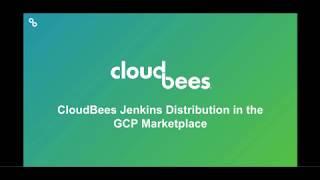 CloudBees Jenkins Distribution in the GCP Marketplace