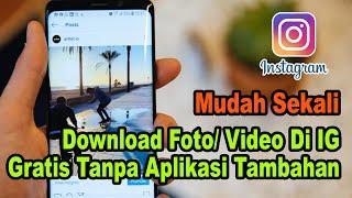 Cara Download Reels Foto Video di Instagram Tanpa Aplikasi Terbaru 2023