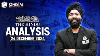 24 December 2024 | Daily Current Affairs | The Hindu Analysis | PW OnlyIAS English