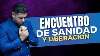 Encuentro De Sanidad Y Liberacion - Pastor Frankely Vásquez