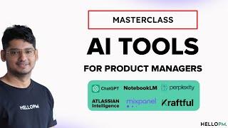 AI for Product Managers - Top AI Tools for PMs & The Future of Product Management | HelloPM