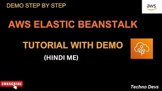 AWS Elastic Beanstalk Tutorial with Demo