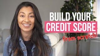 5 Ways To Build Your Credit From Scratch