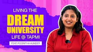 Living the Dream UNIVERSITY LIFE at TAPMI | Ft. Poonitha Kunder | TAPMI Bengaluru