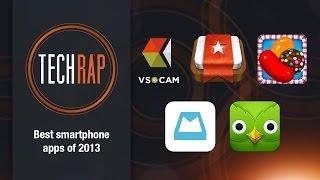 Best smartphone apps of 2013 (TechRap)