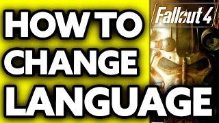 How To Change Language in Fallout 4 (2025) - Step by Step