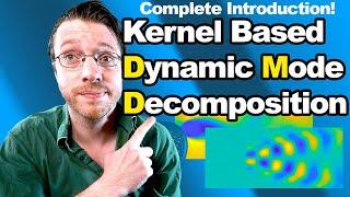 Introduction to Kernel Based Dynamic Mode Decompositions