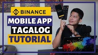 Binance Tutorial For Beginners Using Mobile/Cellphone - Philippines Tagalog 2022