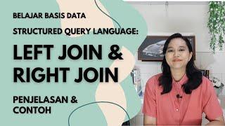 SQL LEFT JOIN dan RIGHT JOIN Penjelasan dan Contoh Query | Basis Data