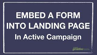 Embed a Form into a Landing Page on Active Campaign